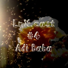LnX.cast #4 Adi Baba