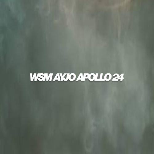 Apollo 24 (feat. AYJO)