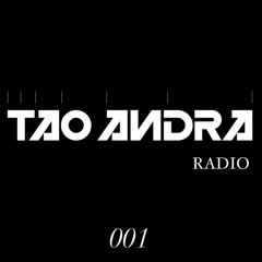 Tao Andra Radio 001 | Hypnotic Techno Set