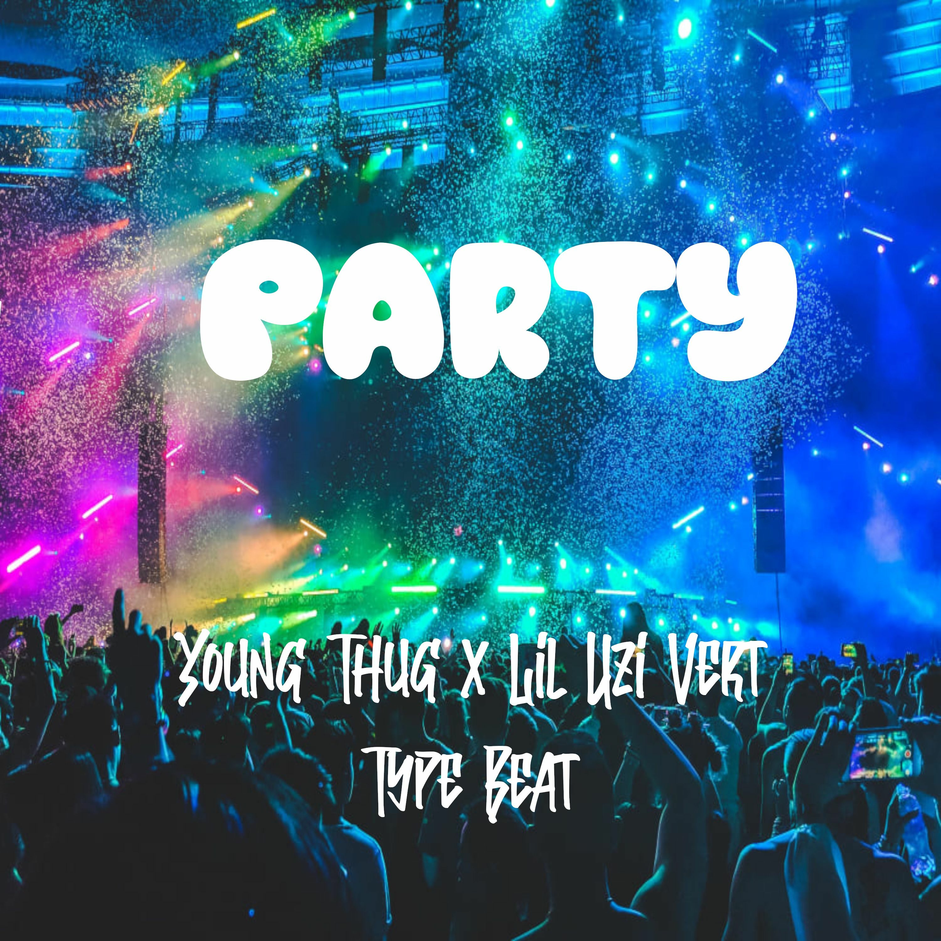 Young Thug x Lil Uzi Vert Type Beat - Party episode artwork