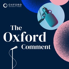 Consent on Campus - Episode 48 - The Oxford Comment