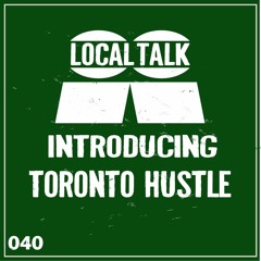 Introducing No.40 - Toronto Hustle