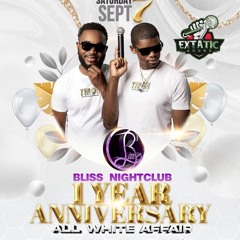 BLISS NIGHT CLUB 1 YEAR ANNIVERSARY