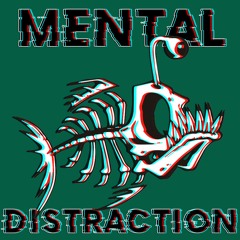 Mental-distraction