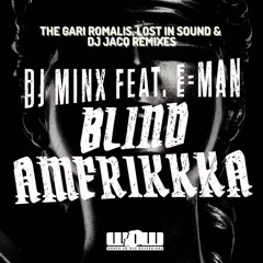 Blind Amerikkka - The Remixes from Gari Romalis, Lost In Sound and Jacq