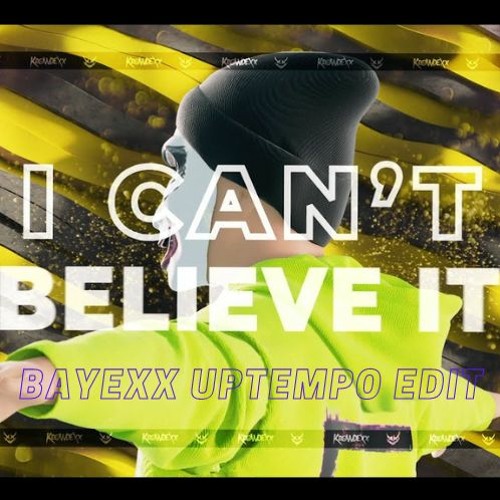 Krowdexx - I Cant Believe It (Bayexx Uptempo Edit)