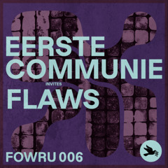 FOWRU 005 | Eerste Communie invites FLAWS