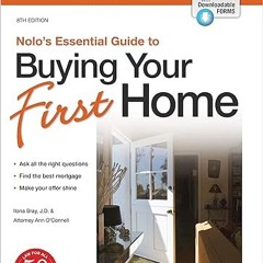 get [PDF] Nolo's Essential Guide to Buying Your First Home (Nolo's Essential Guidel to Buying Y