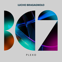 Lucho Bragagnolo - Plexo (Original Mix)