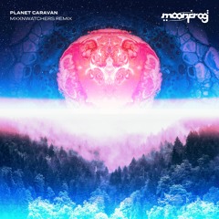 Moon Frog – Planet Caravan (mxxnwatchers Remix)