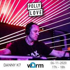 Danny K7 - Pollylove 40 - 6/11/2020