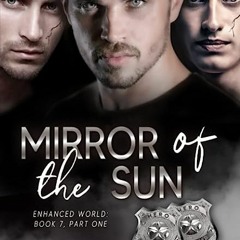 ⚡️ READ EPUB Mirror of the Sun (Enhanced World) Online