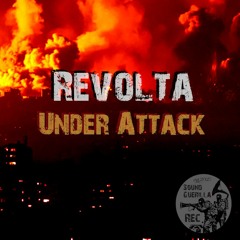 Revolta - Under Attack