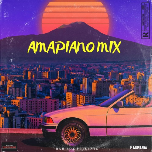 Amapiano Mix 2022 by @DJ_PMontana