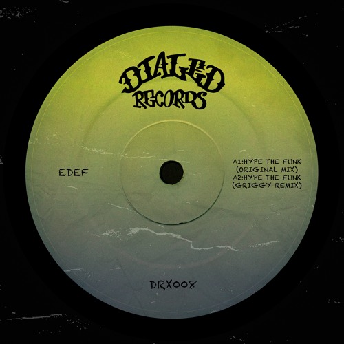 Hype the Funk (Original Mix) - EDEF