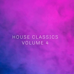 House  classics volume 4
