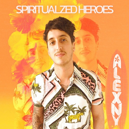 Spiritualized Heroes: Alexny