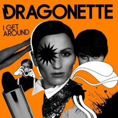 Dragonette "I Get Around" (Corey Croft Remix)