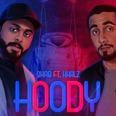 سحاب وكالز - هودي | SHAB ft. Khalz - Hoody