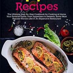 Read Copycat Recipes: The Ultimate Step-By-Step Cookbook for Cooking at Home Your Favorite Foods.