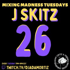 Mixing Madness Tuesdays ep. 26