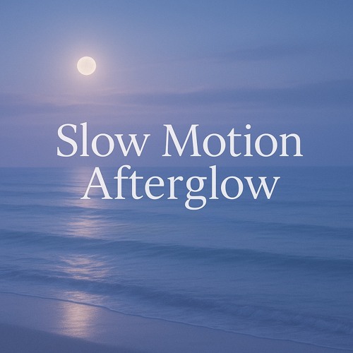 Slow motion afterglow