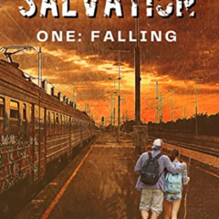 [READ] EPUB 📜 Falling: Apocalyptic Survival Thriller (Saints of Salvation Book 1) by