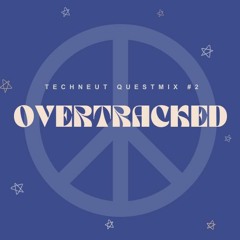 Techneut Questmix #2 [OVERTRACKED]