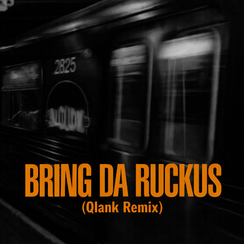 Stream Wu-Tang Clan - Bring Da Ruckus (Qlank Remix) by Qlank 