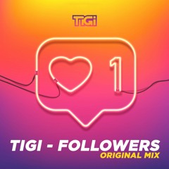 TiGi - Followers (Original Mix)