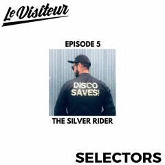 LV Disco Selectors 05 - The Silver Rider