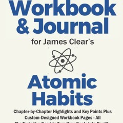 E-book download Journal and Workbook for James Clear's Atomic Habits: