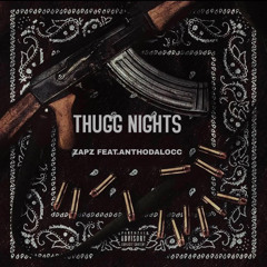 ThuggNights (feat.Anthodalocc)