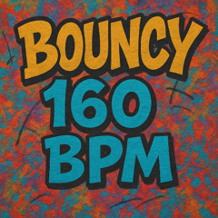 Bounce Error_404.exe [160Bpm]