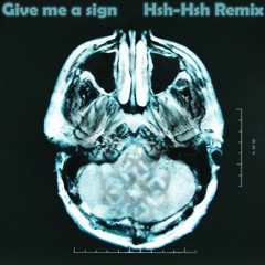 Breaking Benjamin - Give me a sign (Hsh-Hsh Remix)