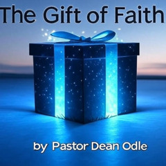 The Gift of Faith