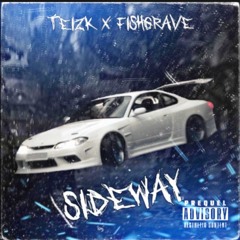 SIDEWAY w/F1SHGR4VE