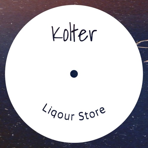 Kolter - Liqour Store ( Unofficial {Pre Release} Extended Edit)
