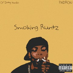Smoking Runtz (feat. PADRON)