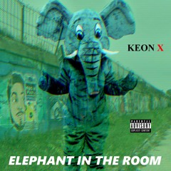 Runnin' Wit Elephants (RUN!) - KEON X (prod. by $V)