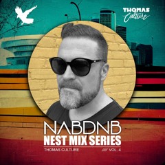 NAB DNB Nest Mix Series [Thomas Culture] - Vol 4