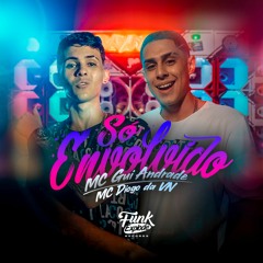 MC Gui Andrade e MC Diogo Da Vn - Só Envolvido