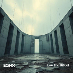 Low End Ritual