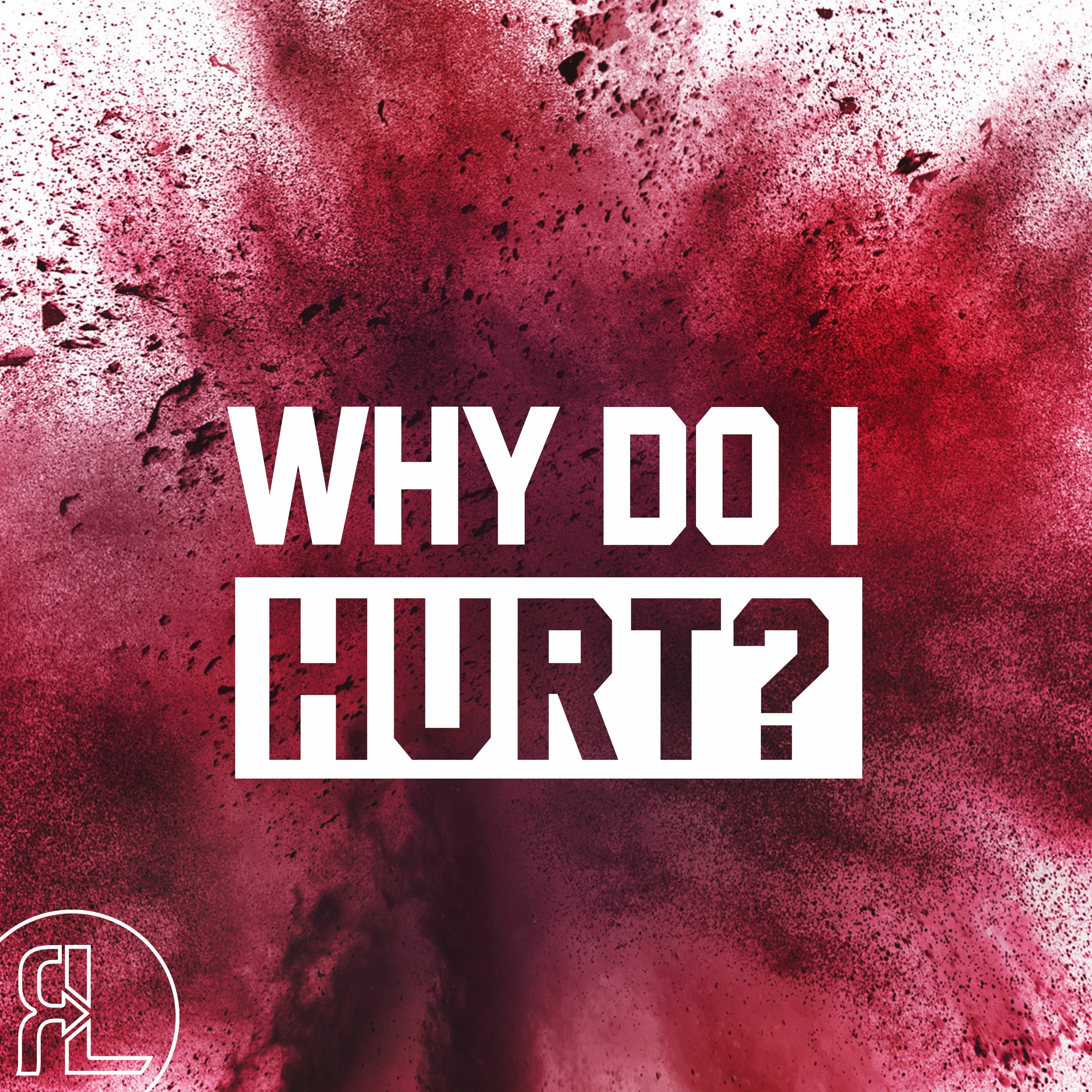 Why Do I Hurt? episode artwork