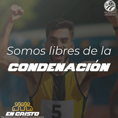 02 | David Guevara | Somos libres de la condenación | 10/05/25