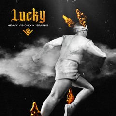 Lucky feat. K. Sparks