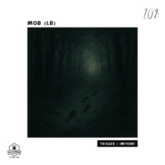 MOB (LB) - Imprint (Original Mix)