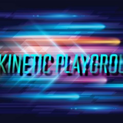 Kinetic Playground