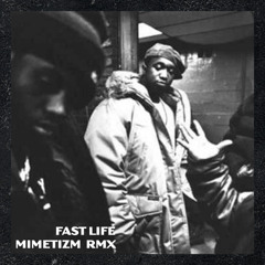 Fast Life Rmx