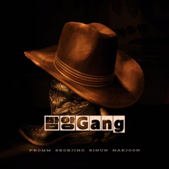 밤양Gang (with Seokjiho,해준,시헌)